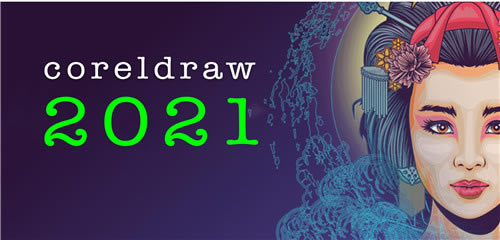 CorelDRAW2021ɫⰲװ桿CorelDRAW2021ٶ ᰮƽ(к)