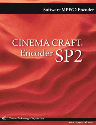 MPEG-2(SVCDDVD)s-aCinema Craft Encoder SP2-MPEG-2(SVCDDVD)s-aCinema Craft Encoder SP2d v1.0ٷʽ
